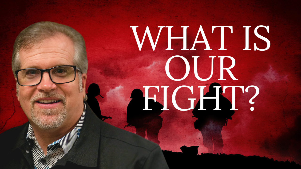 What is the Fight we have?