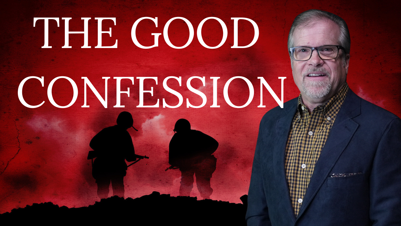 The Good Confession