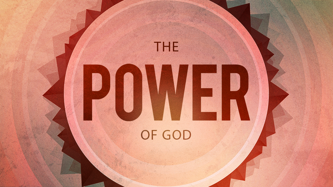 The Power Of God