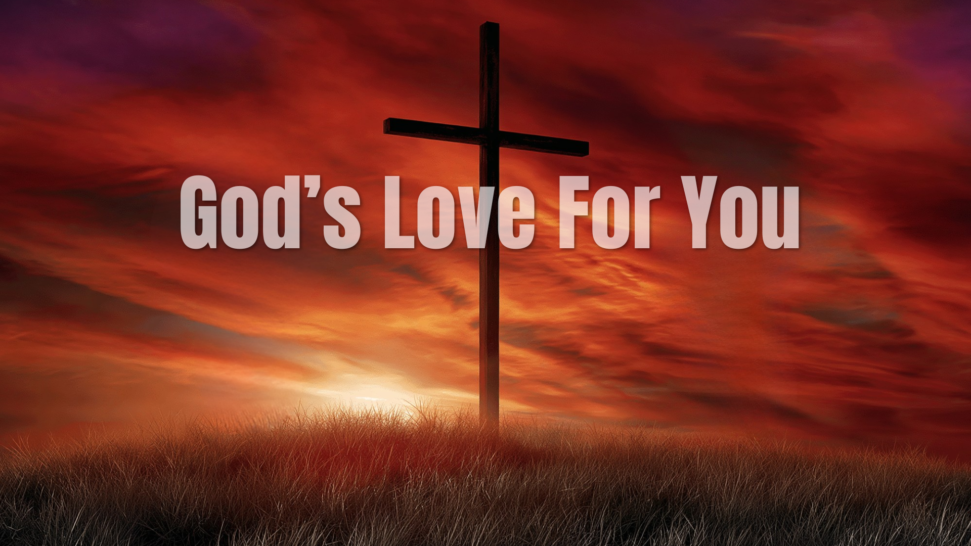 God's Love For You