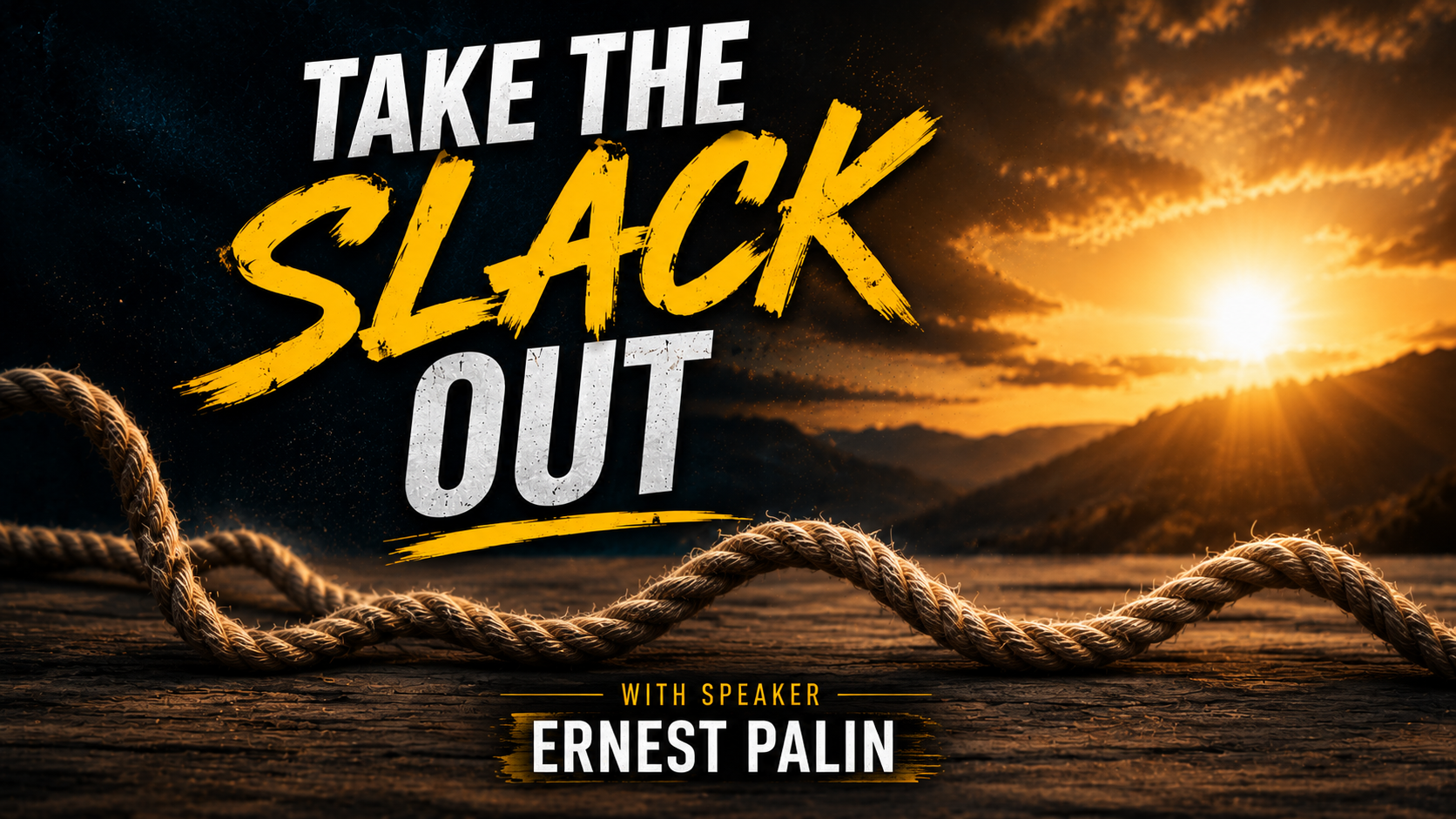 Take the Slack Out, Ernest Palin