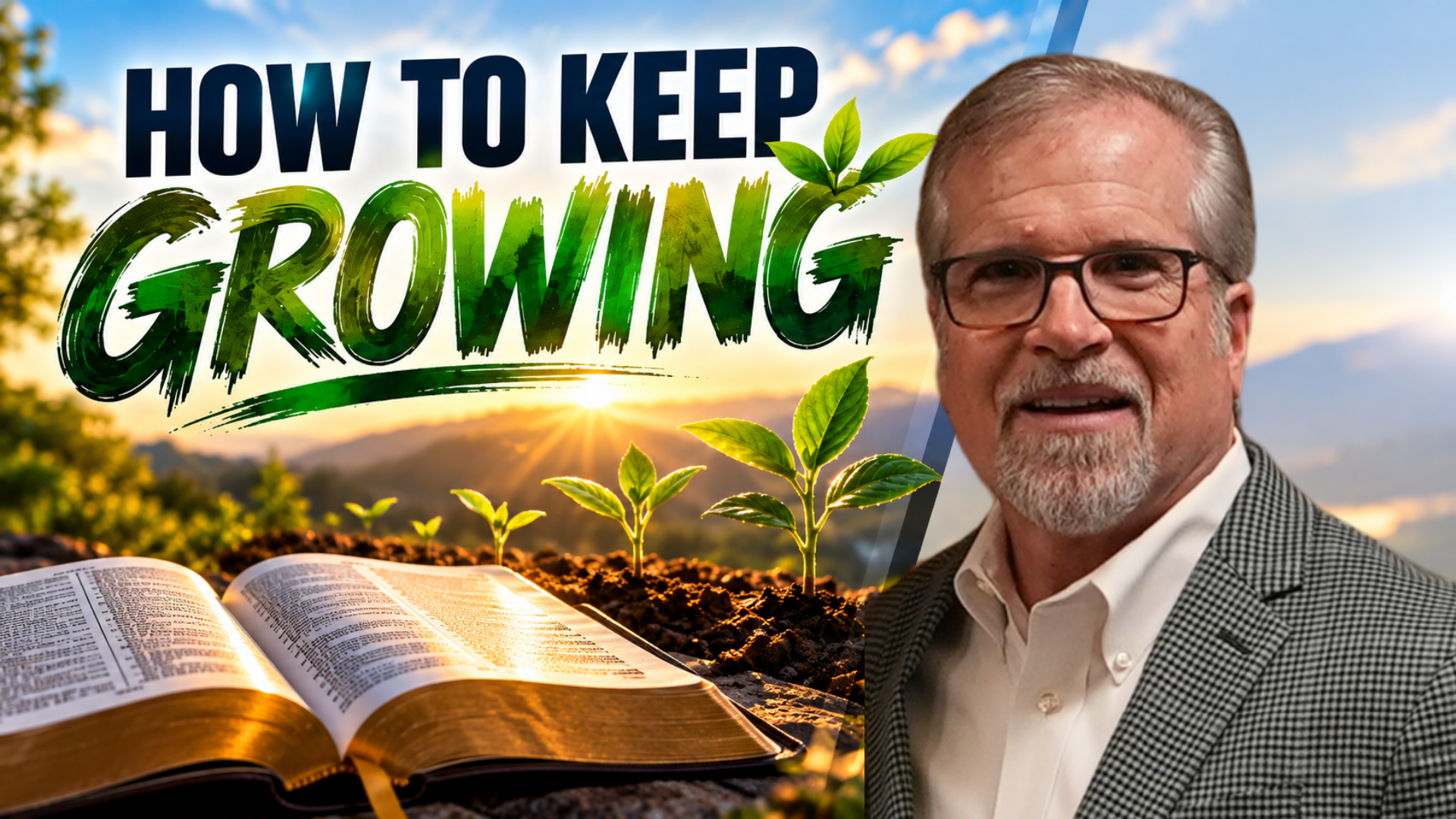 How To Keep Growing